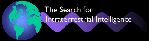 SITI - The Search for Intraterrestrial Intelligence